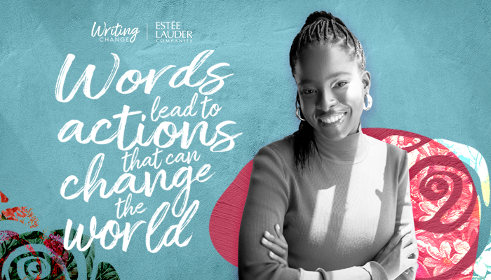 WRITING CHANGE Inspired by Amanda Gorman – The Estée Lauder Companies Inc.