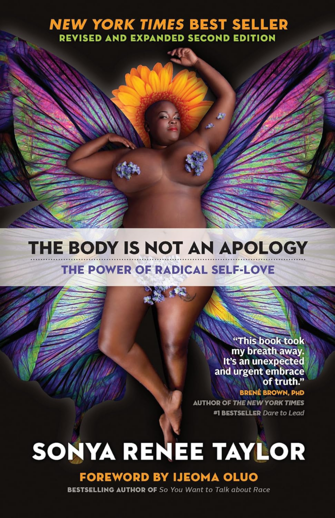 The Body Is Not an Apology - The Power of Radical Self-Love
