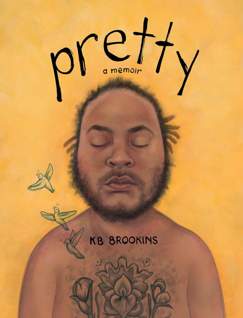 Pretty - A Memoir