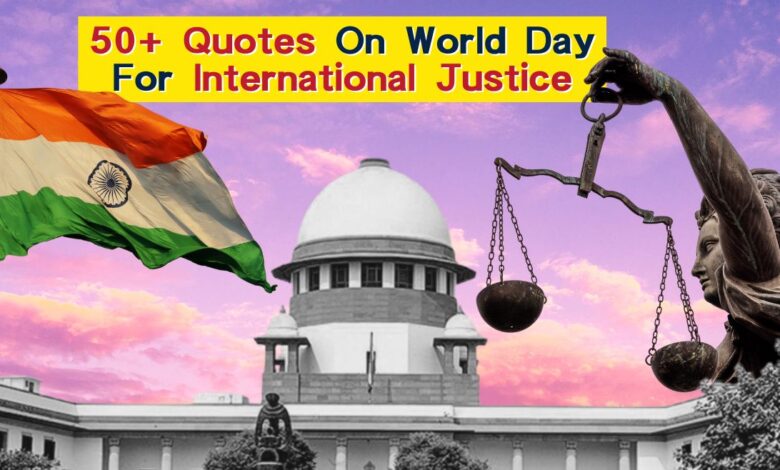 50+ Quotes To Believe That Justice Always Prevails 50+ Quotes To Believe That Justice Always Prevails
