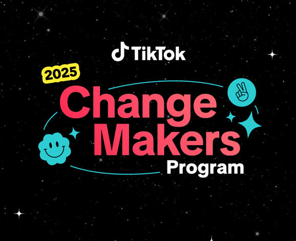 Unveiling the 2025 TikTok Change Makers Program